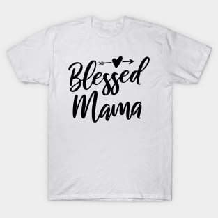 Blessed Mama T-Shirt